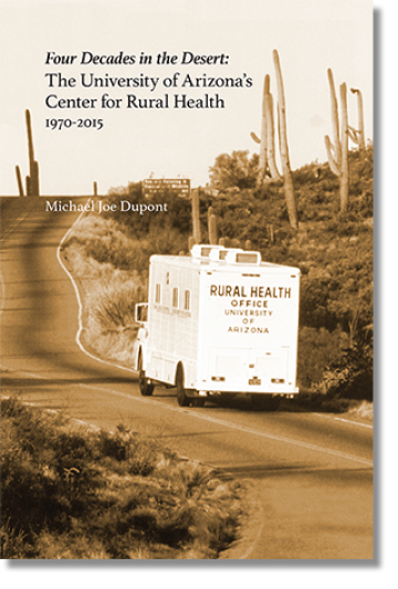 Four Decades in the Desert: The AZ Center for Rural Health
